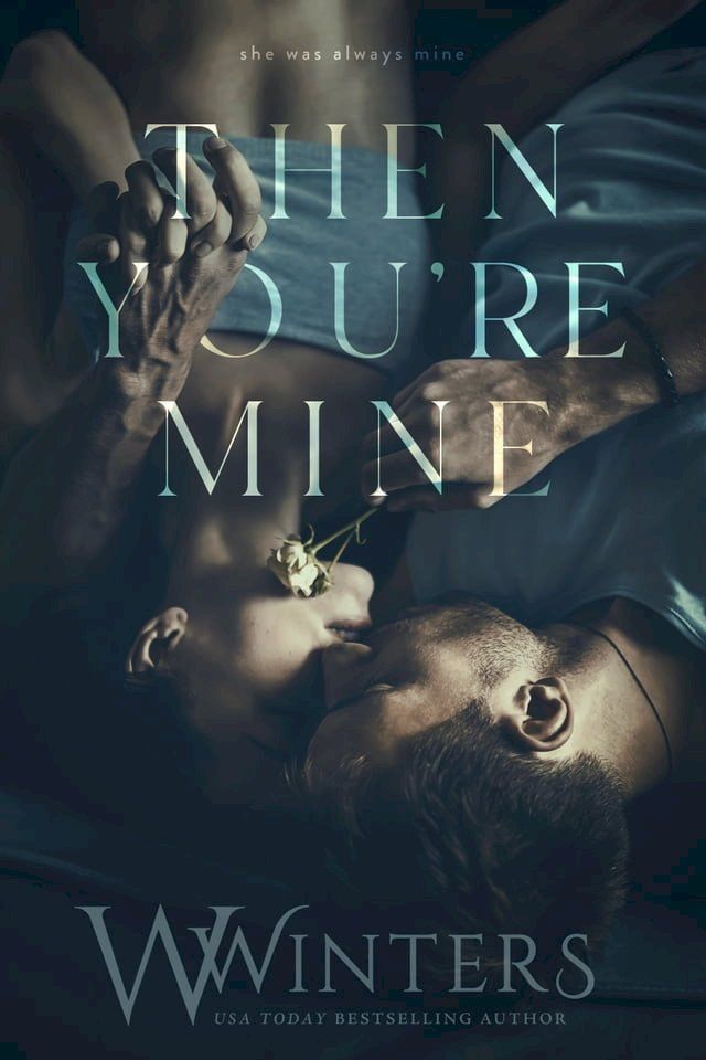  Then You're Mine(Kobo/電子書)