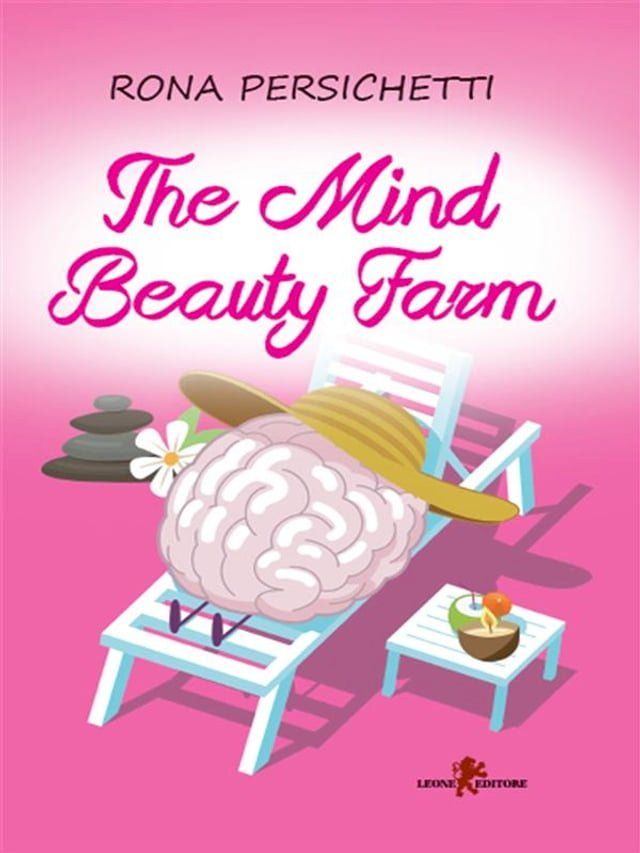  The Mind Beauty Farm(Kobo/電子書)