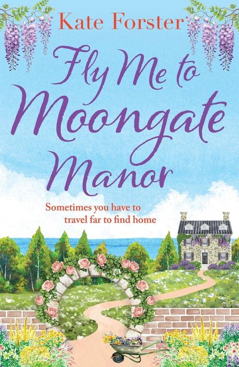 Fly Me to Moongate Manor(Kobo/電子書)