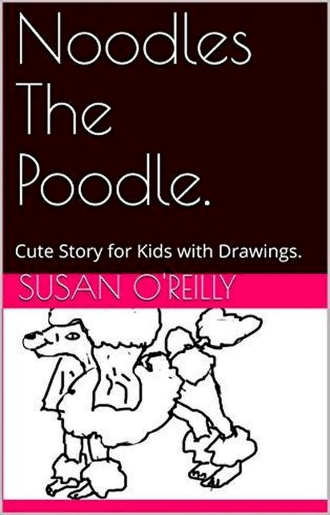 Noodles The Poodle(Kobo/電子書)