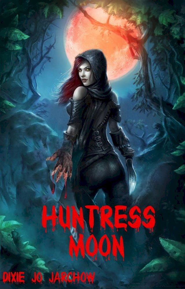  Huntress Moon(Kobo/電子書)