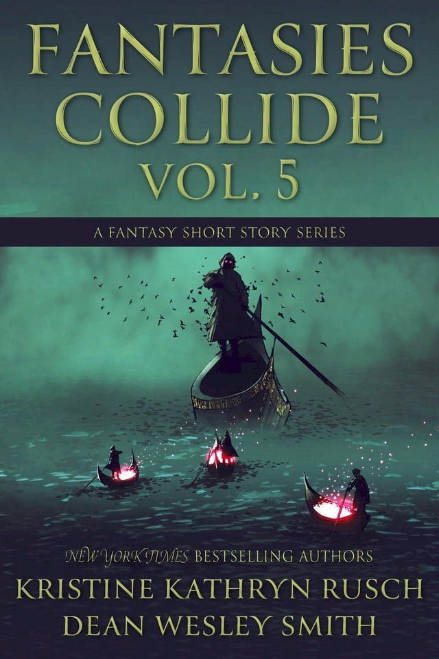  Fantasies Collide, Vol. 5(Kobo/電子書)