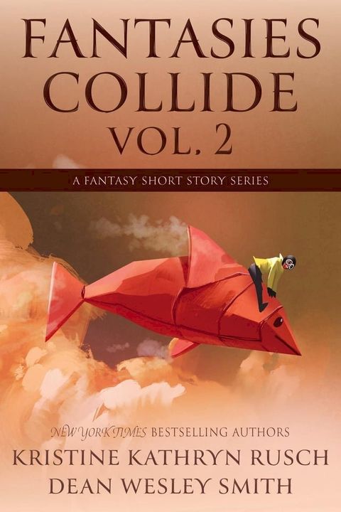 Fantasies Collide, Vol. 2(Kobo/電子書)