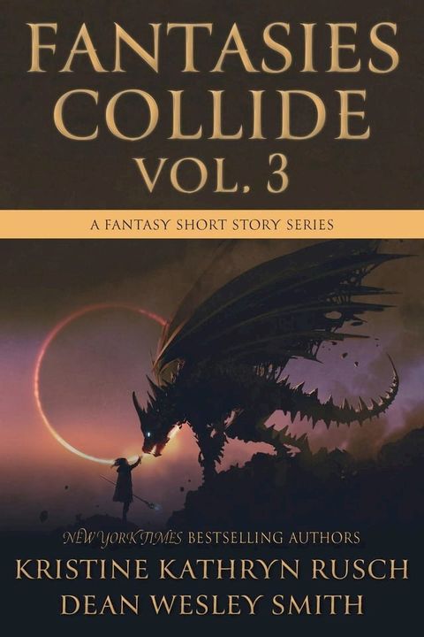 Fantasies Collide, Vol. 3(Kobo/電子書)