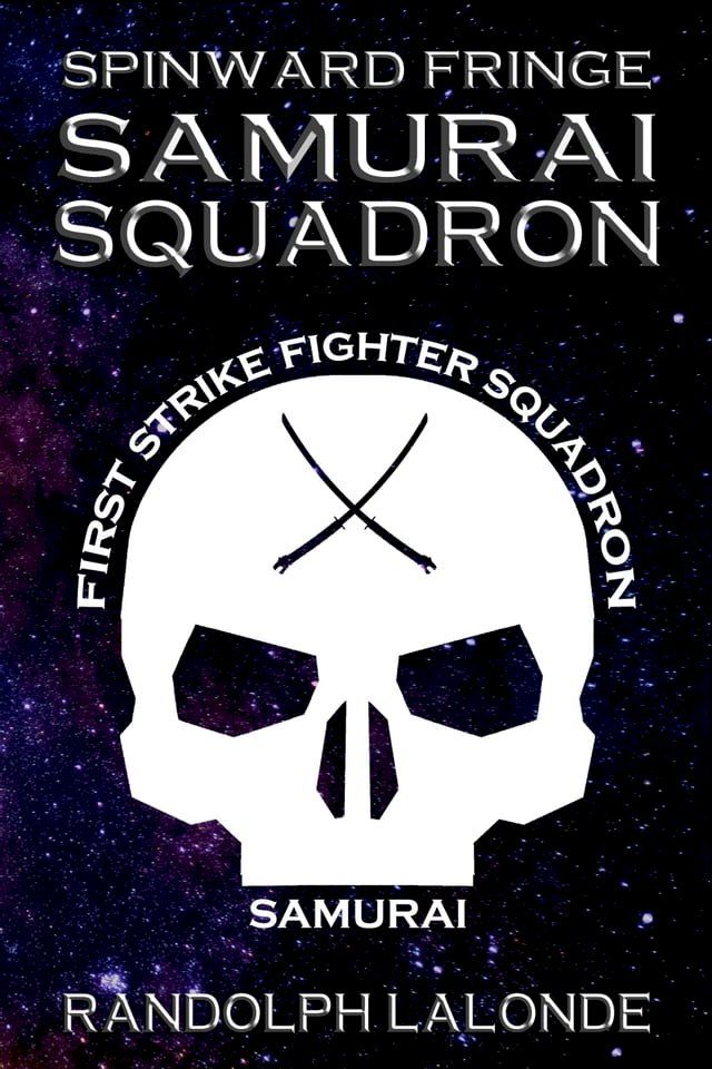  Samurai Squadron(Kobo/電子書)