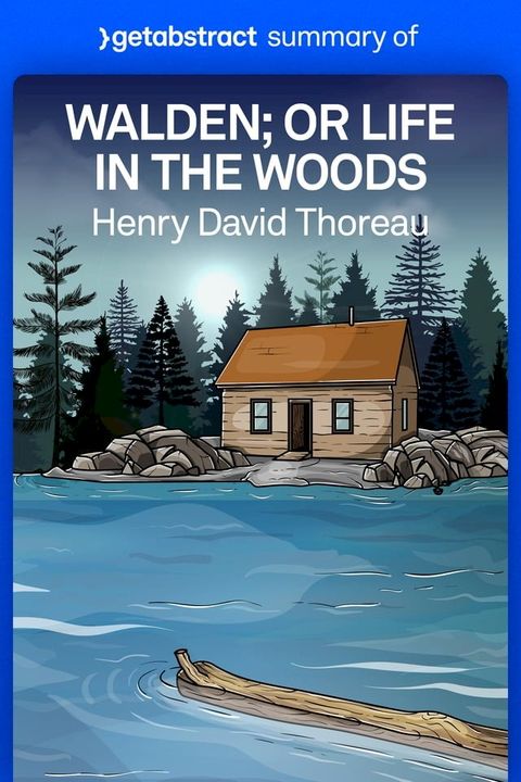 Summary of Walden; or Life in the Woods by Henry Thoreau(Kobo/電子書)