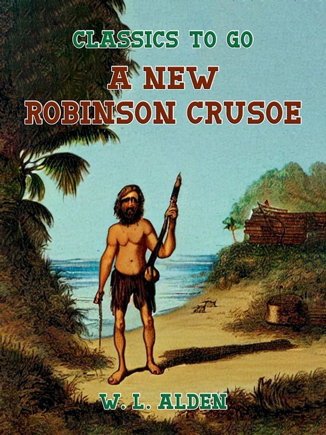  A New Robinson Crusoe(Kobo/電子書)