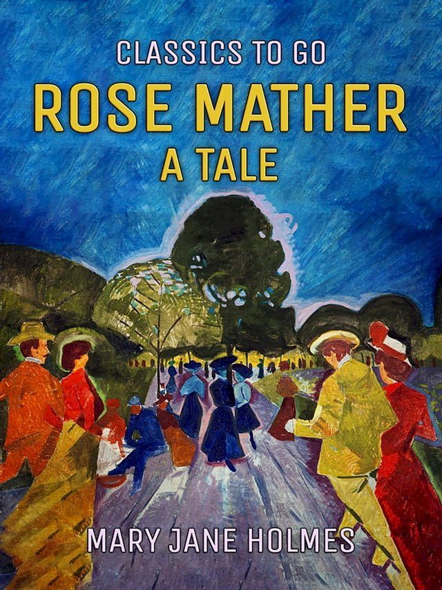  Rose Mather A Tale(Kobo/電子書)