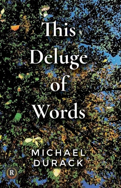 This Deluge of Words(Kobo/電子書)