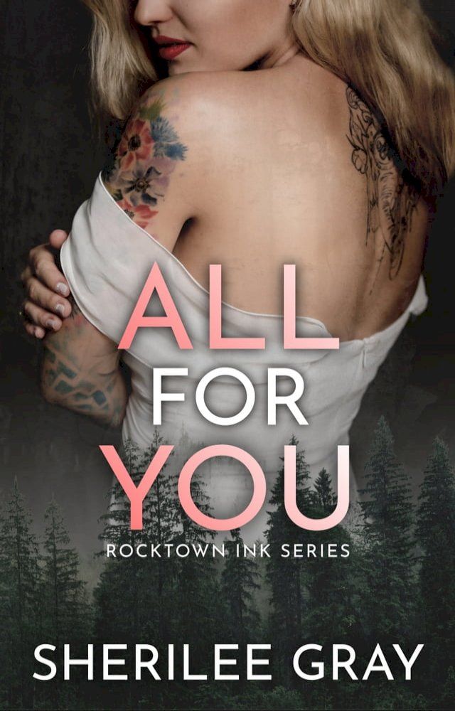  All for You (Rocktown Ink #5)(Kobo/電子書)