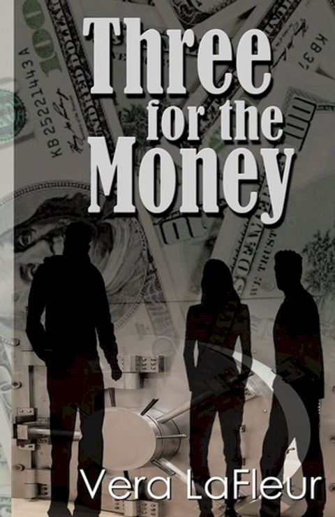 Three for the Money(Kobo/電子書)