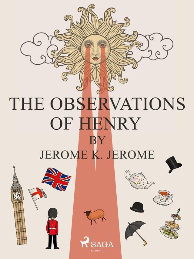  The Observations of Henry by Jerome K. Jerome(Kobo/電子書)