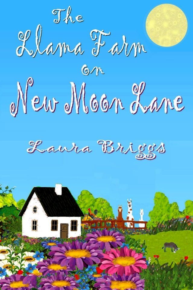  The Llama Farm on New Moon Lane(Kobo/電子書)