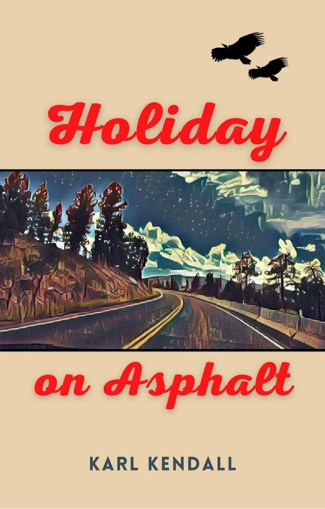  Holiday on Asphalt(Kobo/電子書)