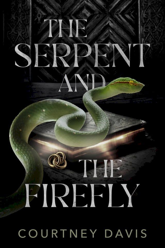  The Serpent and the Firefly(Kobo/電子書)