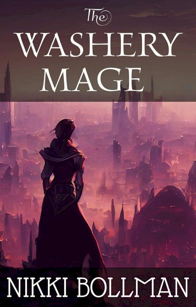  The Washery Mage(Kobo/電子書)