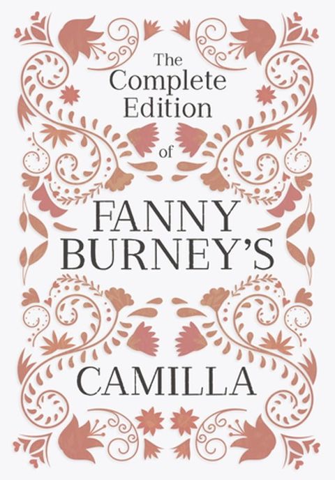 The Complete Edition of Fanny Burney's Camilla(Kobo/電子書)