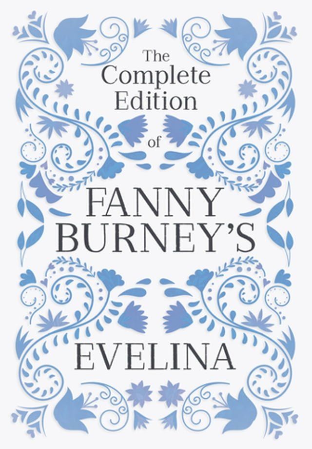  The Complete Edition of Fanny Burney's Evelina(Kobo/電子書)