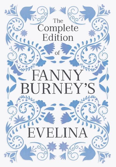 The Complete Edition of Fanny Burney's Evelina(Kobo/電子書)