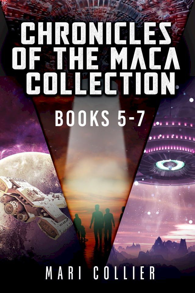  Chronicles Of The Maca Collection - Books 5-7(Kobo/電子書)