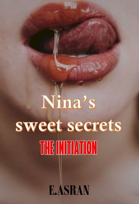 Nina's sweet secrets(Kobo/電子書)