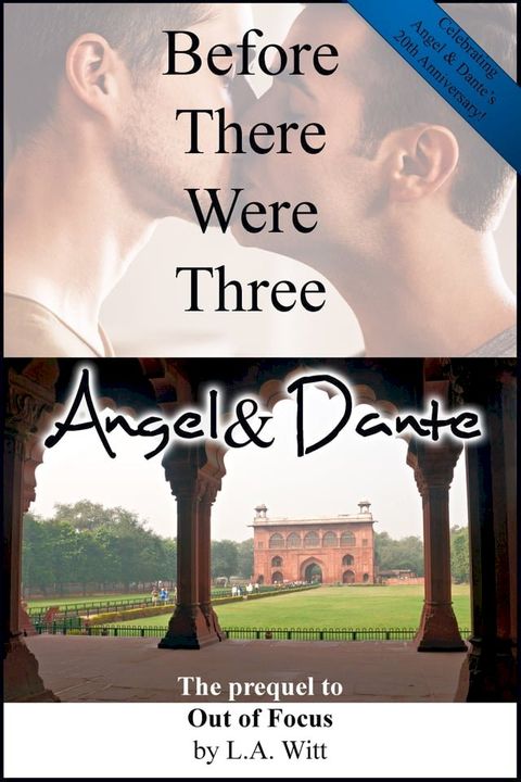 Before There Were Three: Angel & Dante(Kobo/電子書)