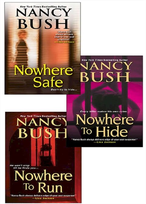 Nancy Bush's Nowhere Bundle: Nowhere to Run, Nowhere to Hide & Nowhere Safe(Kobo/電子書)