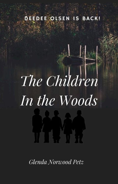 The Children In the Woods(Kobo/電子書)