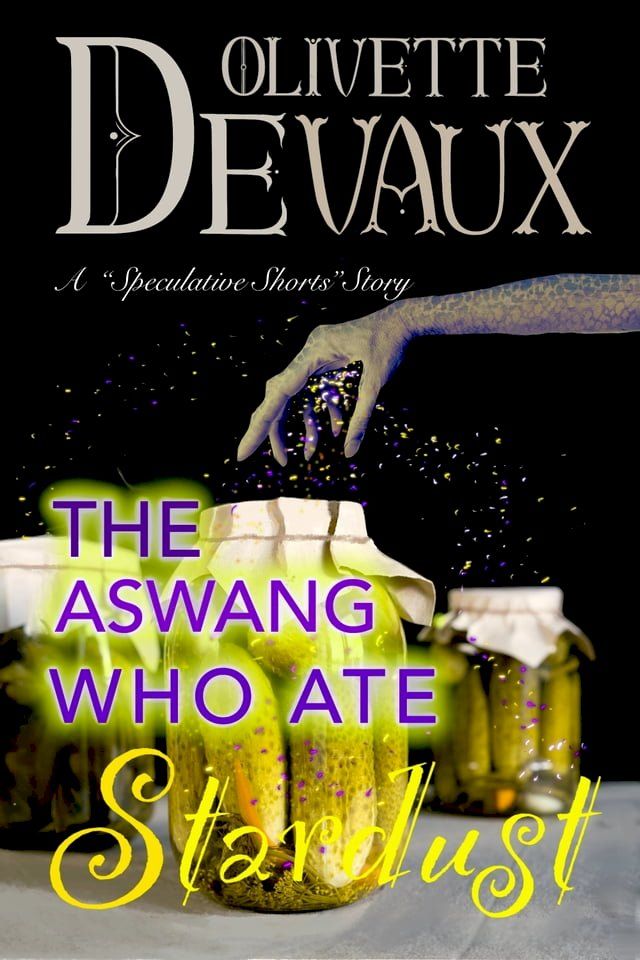  The Aswang Who Ate Stardust(Kobo/電子書)