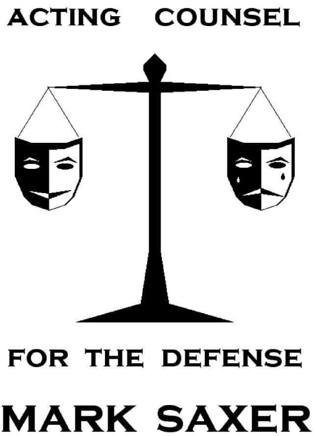  Acting Counsel for the Defense(Kobo/電子書)