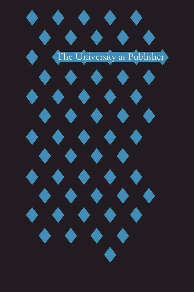  The University as Publisher(Kobo/電子書)