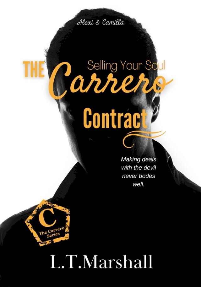  The Carrero Contract - Selling Your Soul (Book 7 of the Carrero Series)(Kobo/電子書)