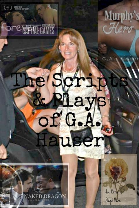 The Scripts & Plays of G. A. Hauser(Kobo/電子書)