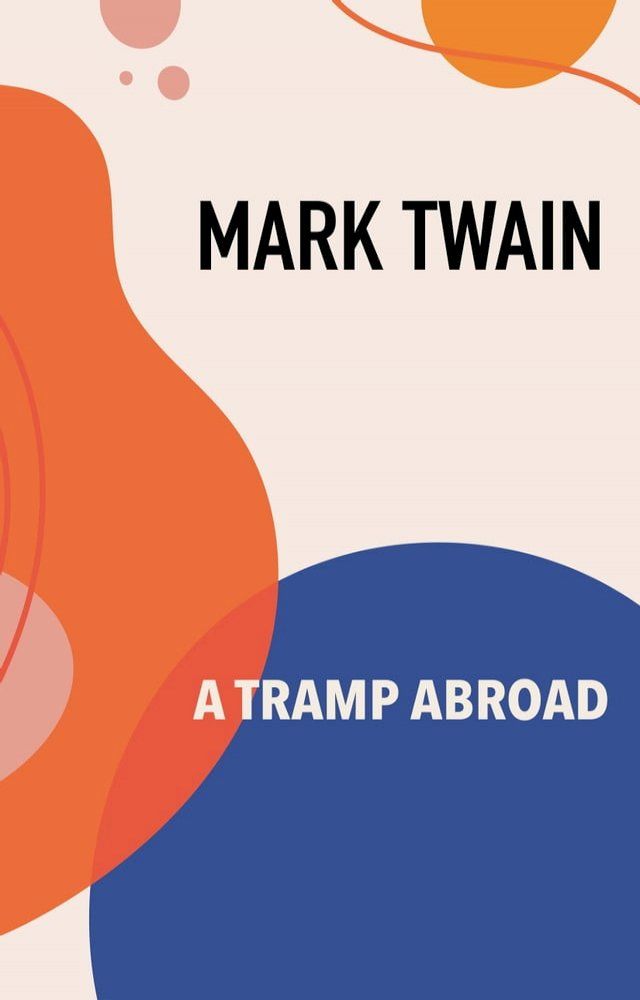  A Tramp Abroad(Kobo/電子書)