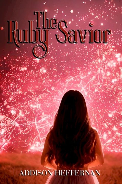 The Ruby Savior(Kobo/電子書)