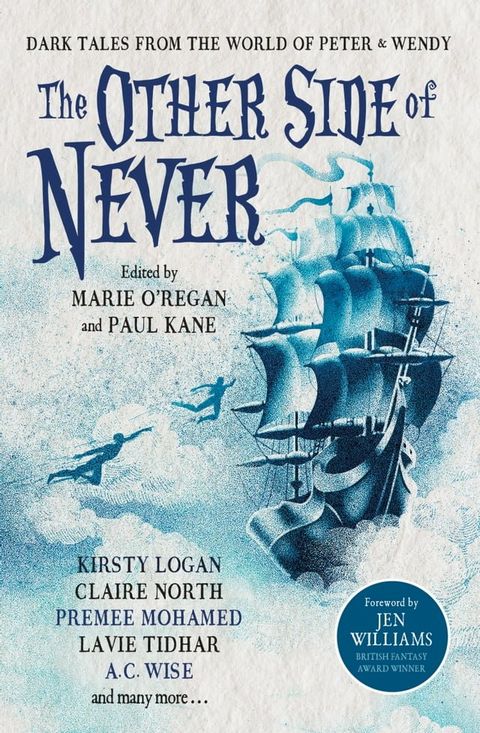 The Other Side of Never: Dark Tales from the World of Peter & Wendy(Kobo/電子書)