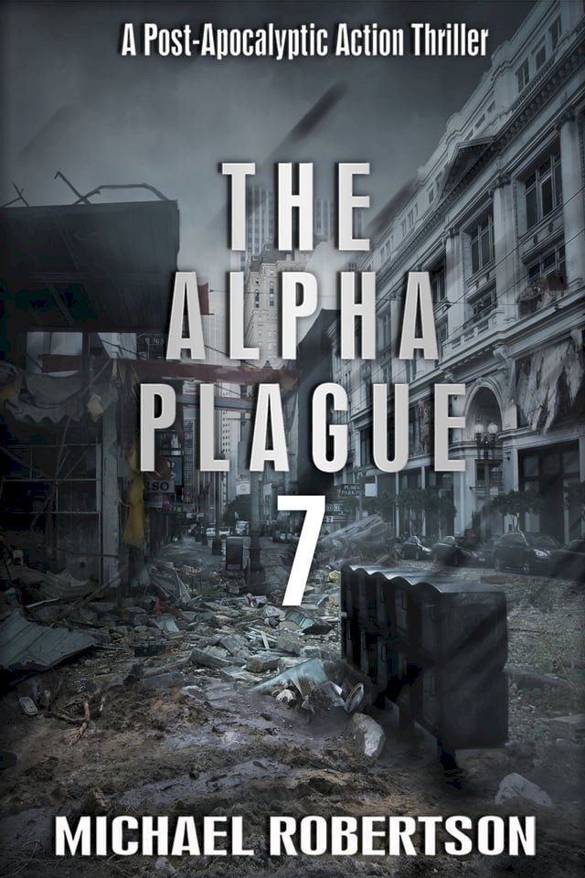  The Alpha Plague 7(Kobo/電子書)