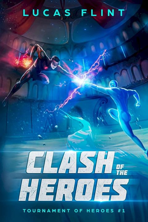 Clash of the Heroes(Kobo/電子書)