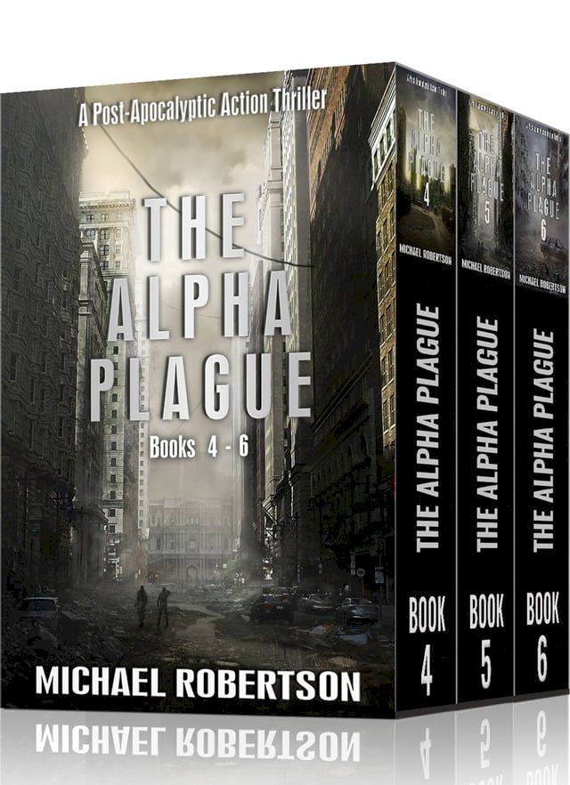  The Alpha Plague - Books 4 - 6(Kobo/電子書)