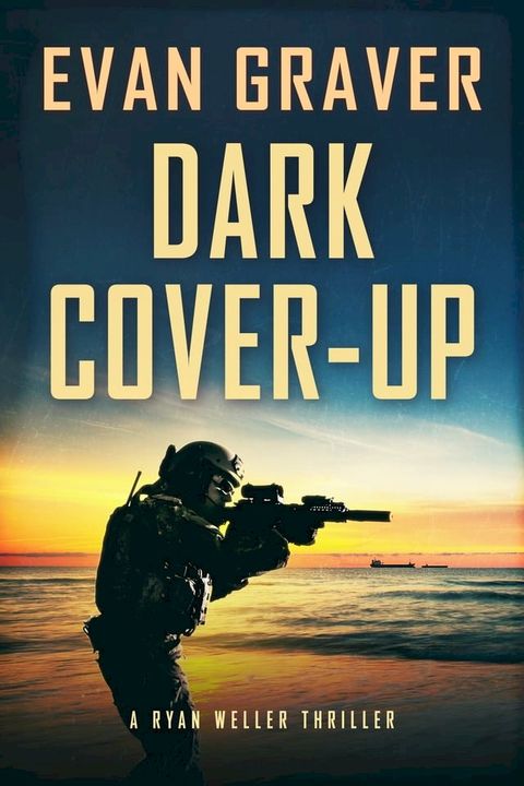 Dark Cover-up: A Ryan Weller Thriller: Book 14(Kobo/電子書)