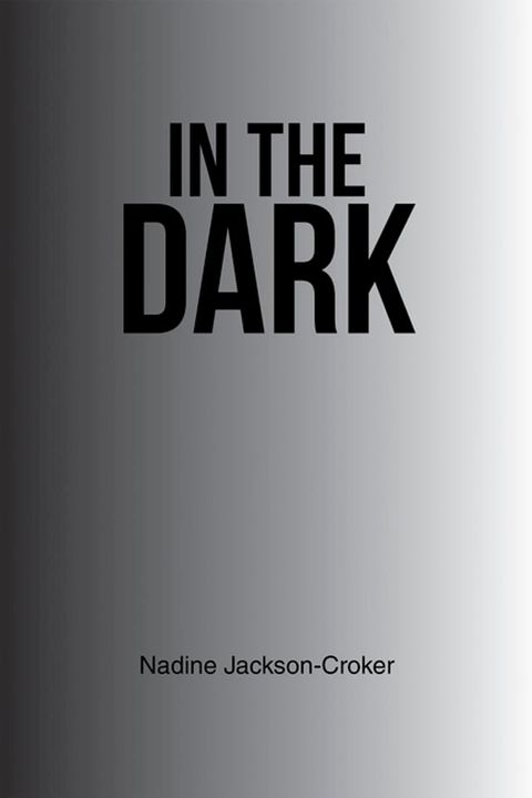 In the Dark(Kobo/電子書)