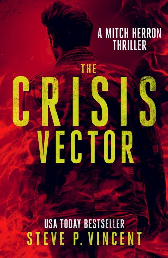  The Crisis Vector (A Mitch Herron thriller)(Kobo/電子書)