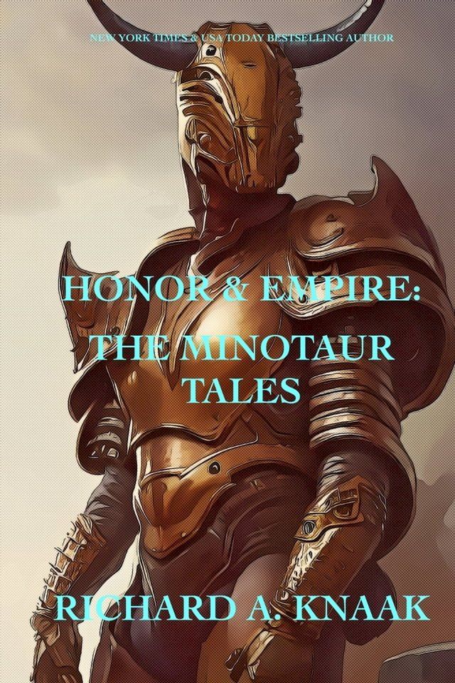  Honor and Empire: The Minotaur Tales(Kobo/電子書)