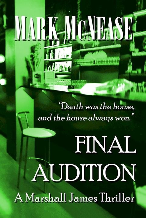 Final Audition: A Marshall James Thriller(Kobo/電子書)