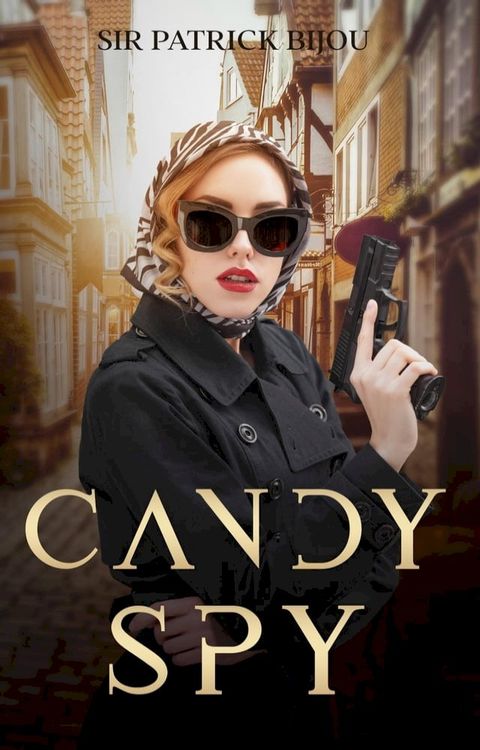 Candy Spy(Kobo/電子書)