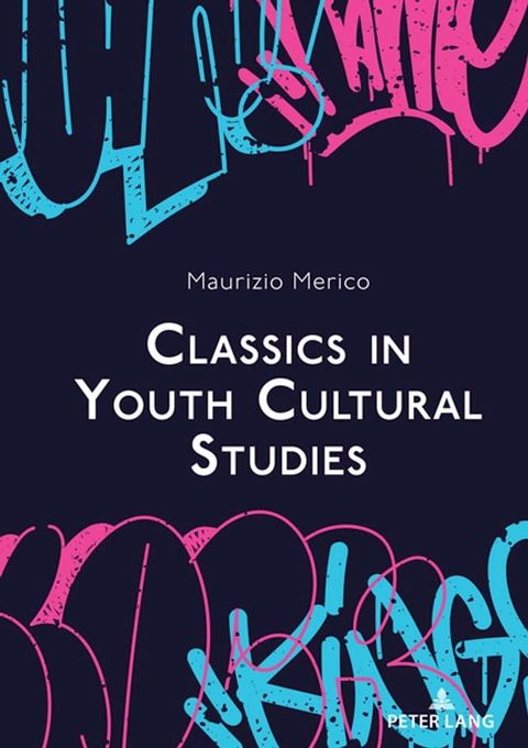 Classics in Youth Cultural Studies(Kobo/電子書)