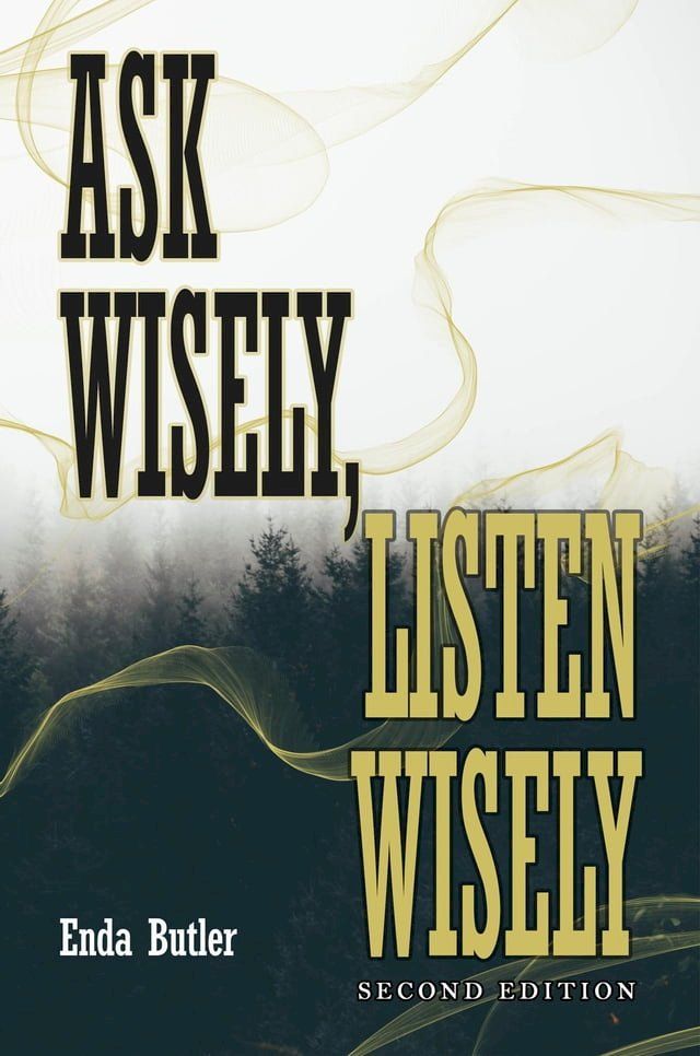  Ask Wisely, Listen Wisely(Kobo/電子書)