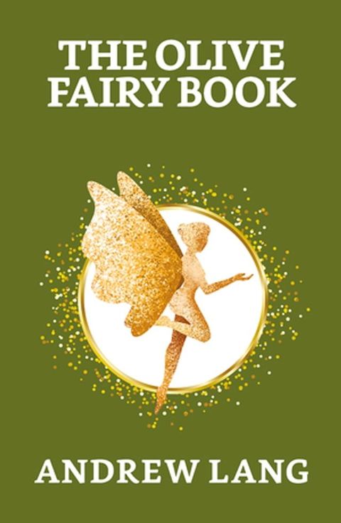 The Olive Fairy Book(Kobo/電子書)