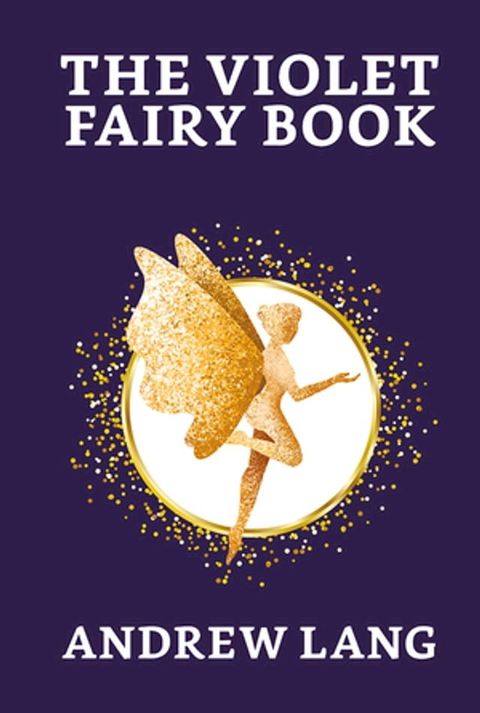 The Violet Fairy Book(Kobo/電子書)