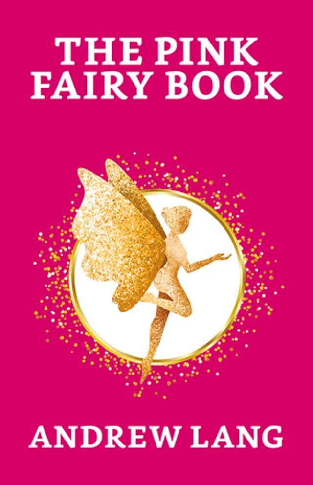  The Pink Fairy Book(Kobo/電子書)